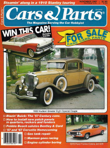 CARS & PARTS 1987 NOV - '32 HUDSON, '57 CENTURY CONV, '57&'67 VETTE, '70 TORINO